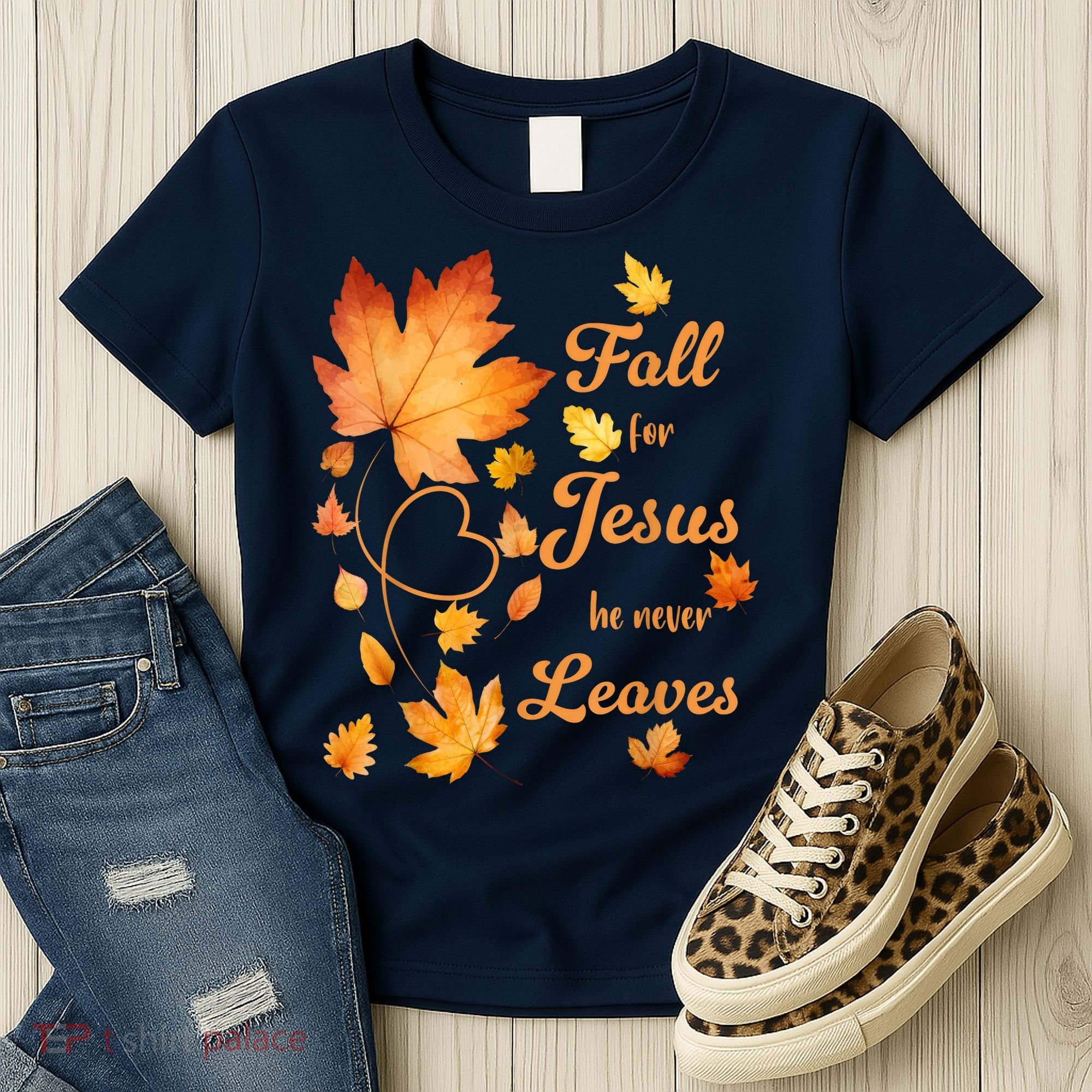 Fall For Jesus He Never Leave Beautiful Fall Leaves Women's T-Shirt