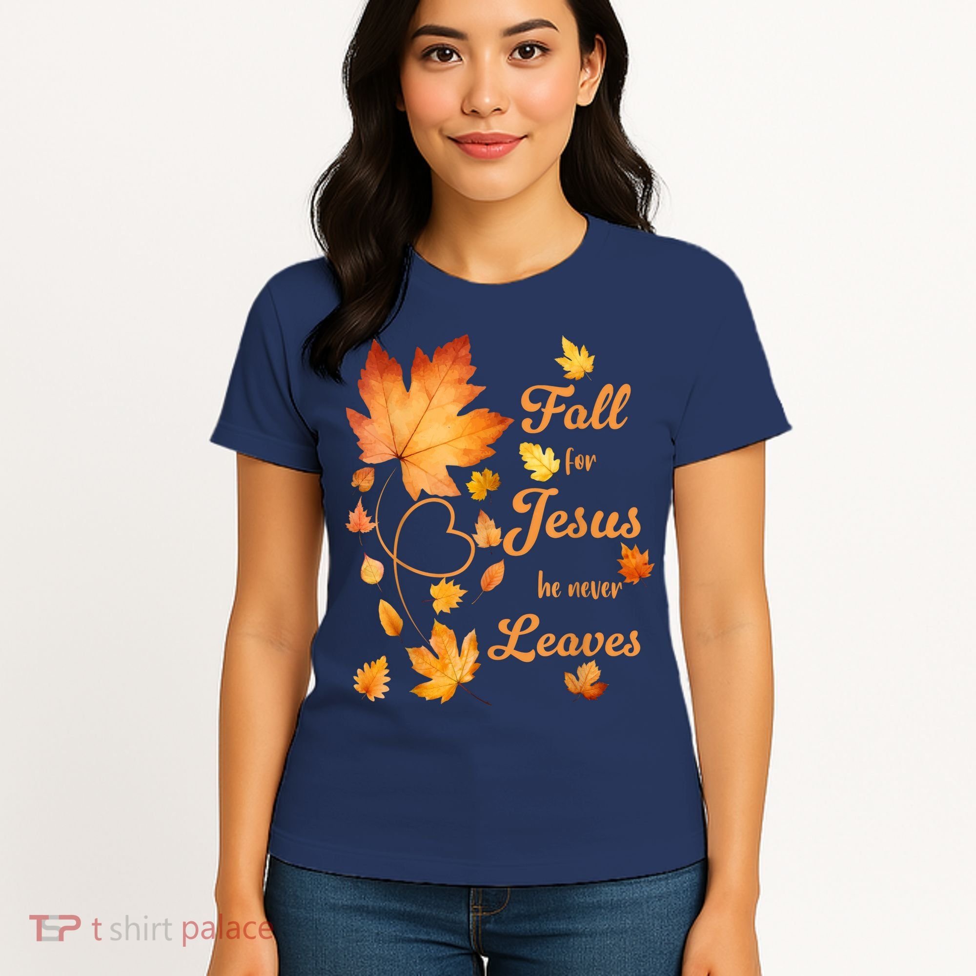 Fall For Jesus He Never Leave Beautiful Fall Leaves Women's T-Shirt