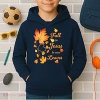 Fall For Jesus He Never Leave Beautiful Fall Leaves Kids Hoodie thumb 2
