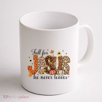 Fall For Jesus He Never Leaves Christian Thanksgiving Coffee Mug thumb 1
