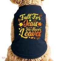 Fall For Jesus He Never Leaves Funny Fall Autumn Christian Doggie Tank thumb 0