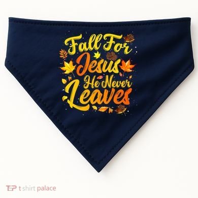 Fall For Jesus He Never Leaves Funny Fall Autumn Christian USA-Made Doggie Bandana