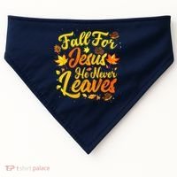 Fall For Jesus He Never Leaves Funny Fall Autumn Christian USA-Made Doggie Bandana thumb 0