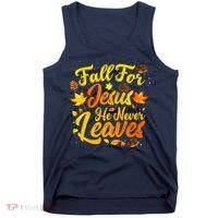 Fall For Jesus He Never Leaves Funny Fall Autumn Christian Tank Top thumb 0