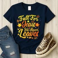 Fall For Jesus He Never Leaves Funny Fall Autumn Christian Women's T-Shirt thumb 3