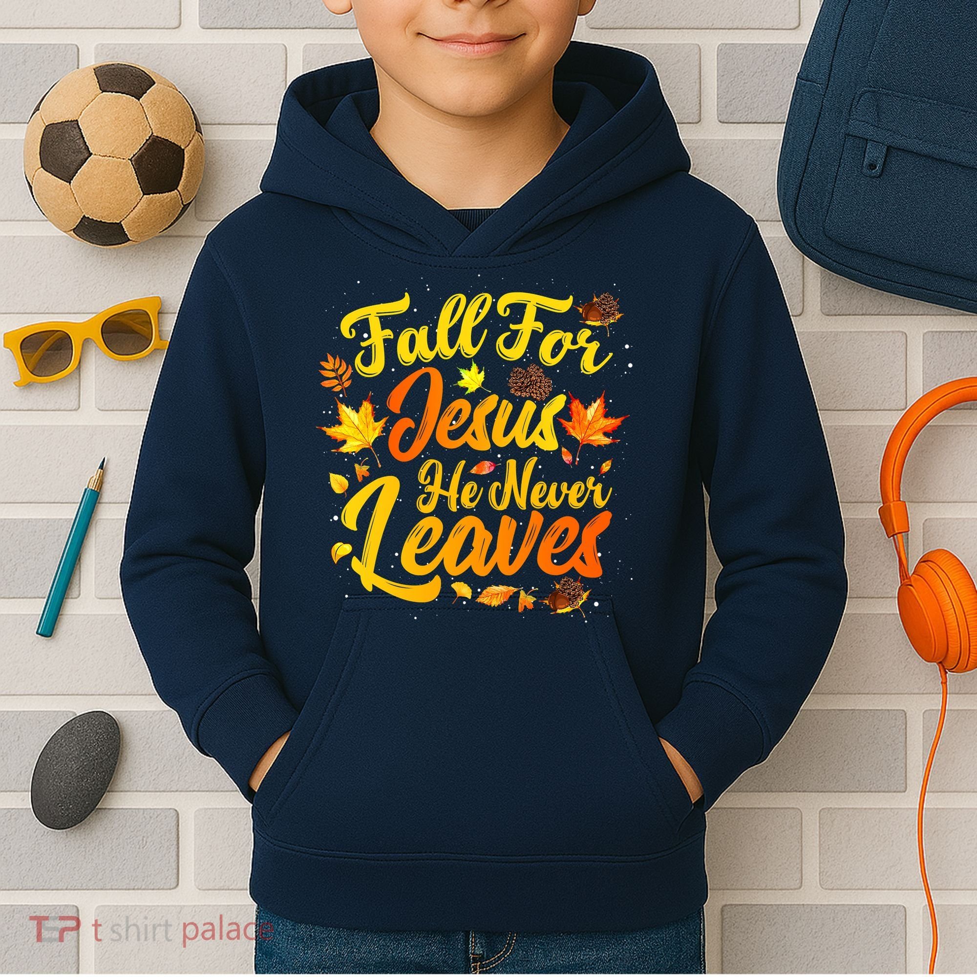 Fall For Jesus He Never Leaves Funny Fall Autumn Christian Kids Hoodie