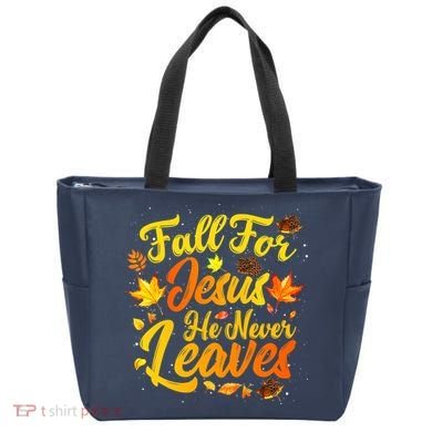 Fall For Jesus He Never Leaves Funny Fall Autumn Christian Tote Bag