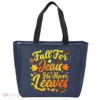 Fall For Jesus He Never Leaves Funny Fall Autumn Christian Tote Bag thumb 0