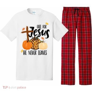 Fall For Jesus He Never Leaves Cross Pumpkin Pajama Set