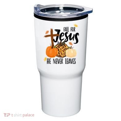 Fall For Jesus He Never Leaves Cross Pumpkin Tumbler