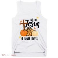 Fall For Jesus He Never Leaves Cross Pumpkin Tank Top thumb 0