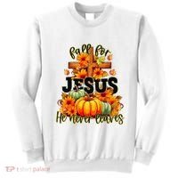Fall For Jesus He Never Leaves Halloween Autumn Thanksgiving Sweatshirt thumb 0