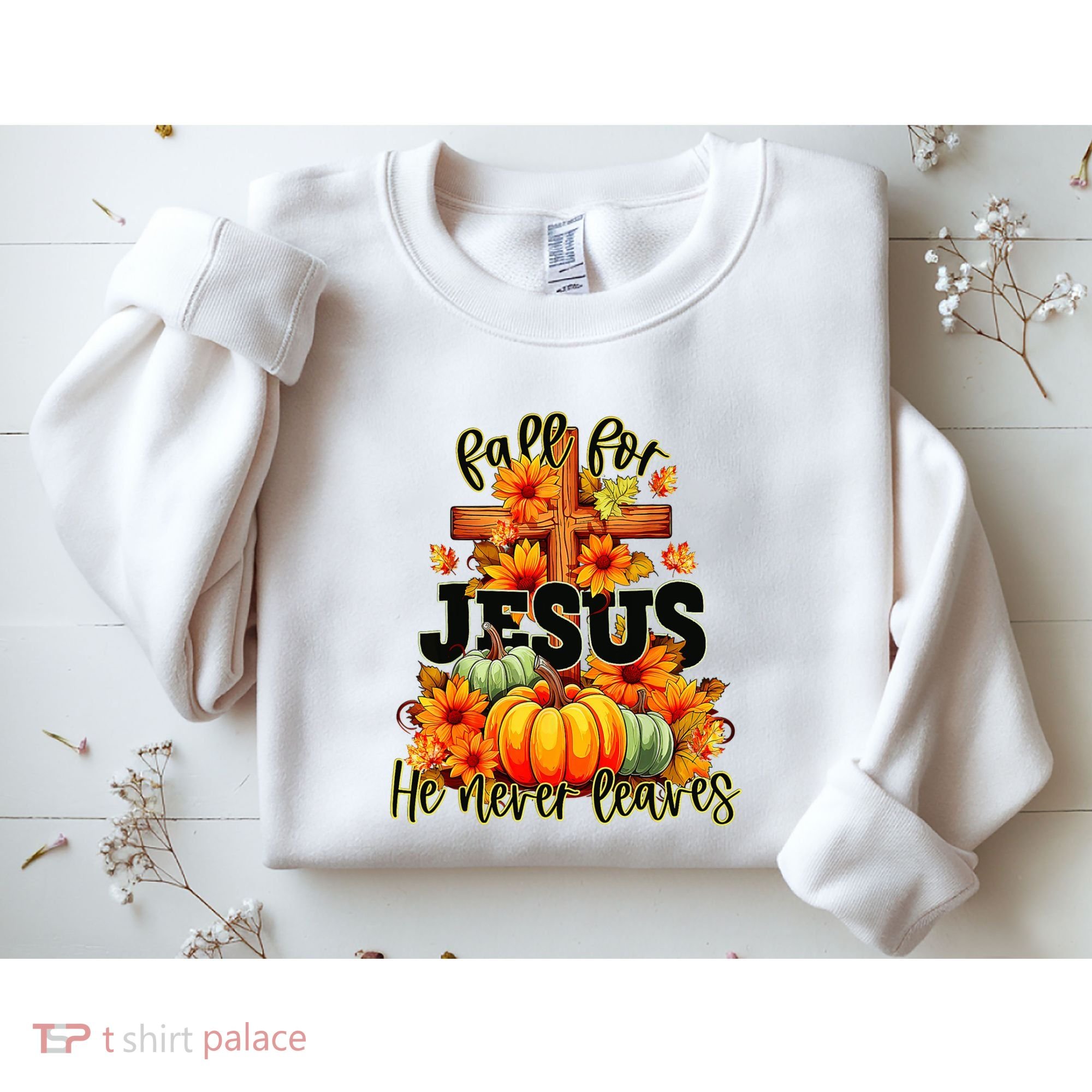 Fall For Jesus He Never Leaves Halloween Autumn Thanksgiving Sweatshirt
