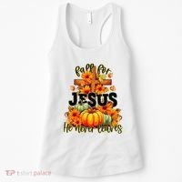 Fall For Jesus He Never Leaves Halloween Autumn Thanksgiving Women's Tank Top thumb 0