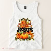 Fall For Jesus He Never Leaves Halloween Autumn Thanksgiving Tank Top thumb 2