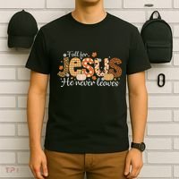 Fall For Jesus He Never Leaves Christian Thanksgiving T-Shirt thumb 6