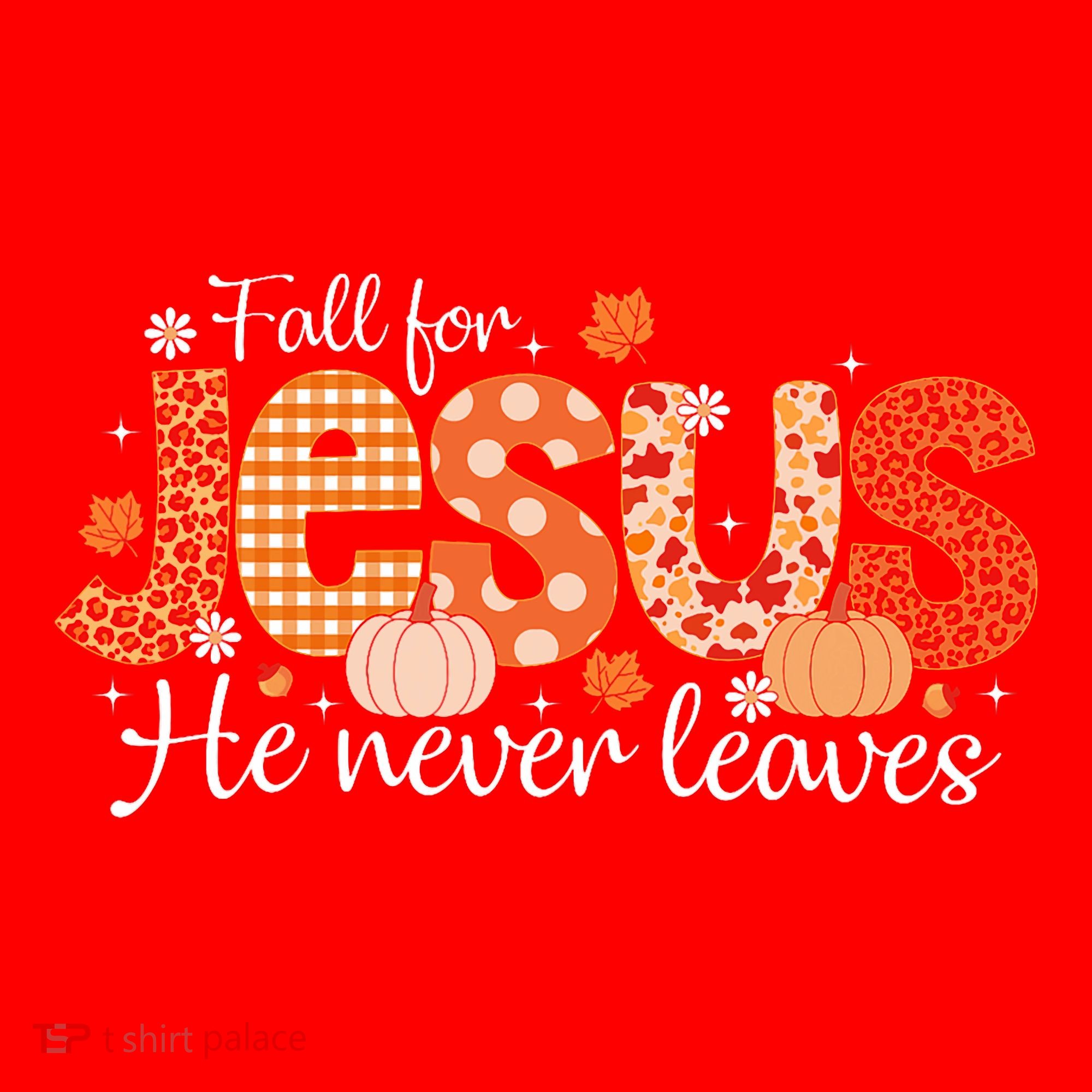Fall For Jesus He Never Leaves Christian Thanksgiving Santa Hat