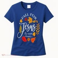 Fall For Jesus He Never Leaves Pumpkin Thanksgiving Women's T-Shirt thumb 0