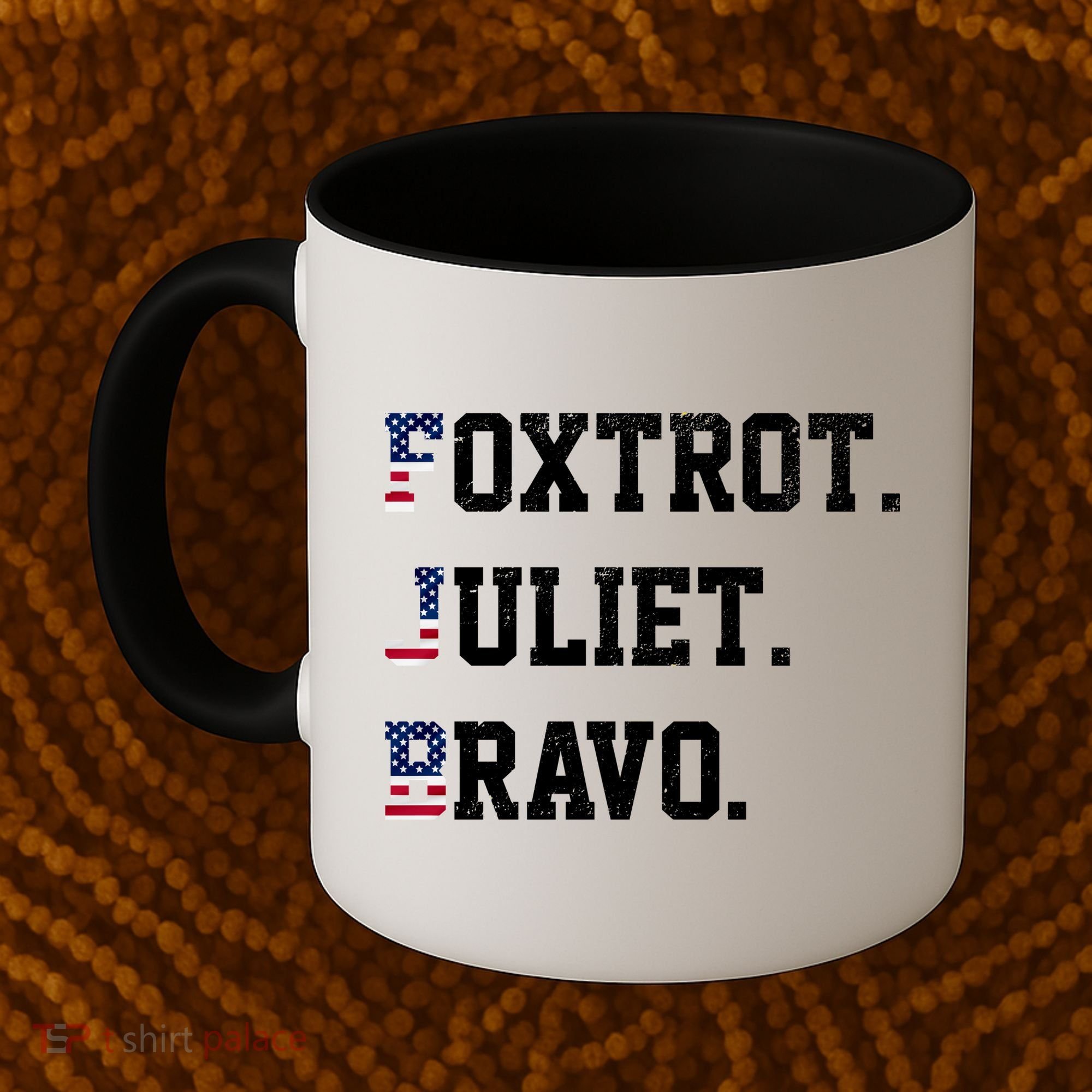 FJB Foxtrout Juliet Bravo USA Pro American America Coffee Mug