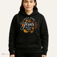 Fall For Jesus He Never Leaves Hoodie thumb 5
