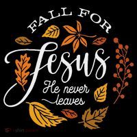 Fall For Jesus He Never Leaves Hoodie thumb 7