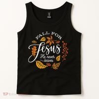 Fall For Jesus He Never Leaves Tank Top thumb 2