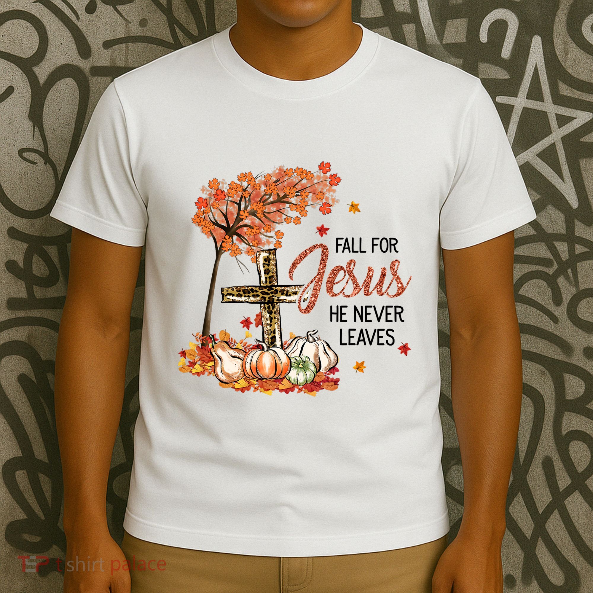 Fall For Jesus He Never Leaves Pumpkin Autumn Thanksgiving T-Shirt