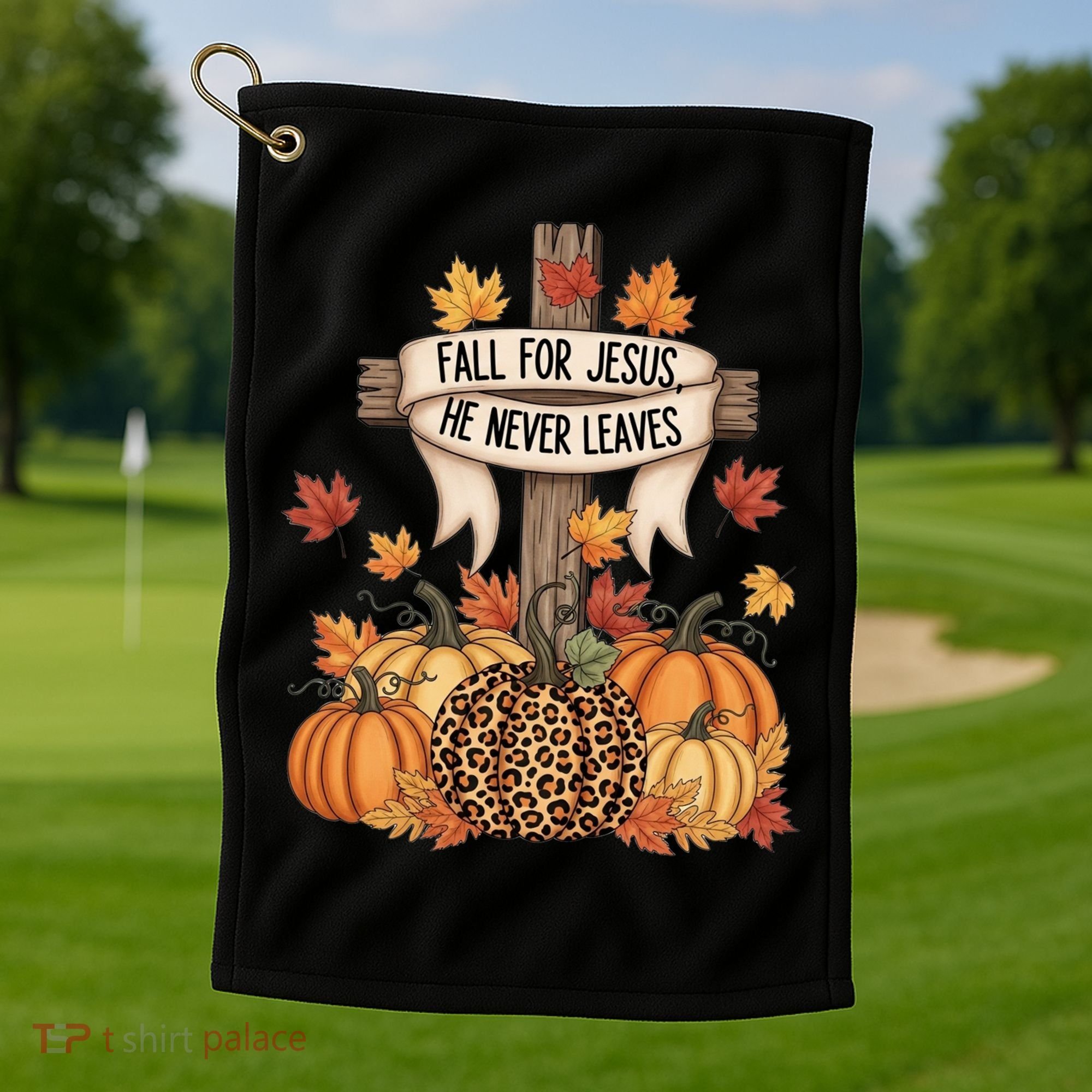 Fall For Jesus Thanksgiving Autumn Golf Towel