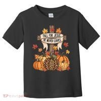 Fall For Jesus Thanksgiving Autumn Toddler T-Shirt thumb 0