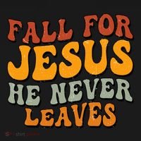 Fall For Jesus He Never Leaves Christian Faith Thanksgiving Gift Bucket Hat thumb 4
