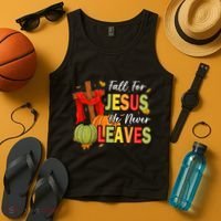 Fall For Jesus He Never Leaves Autumn Religious Christian Tank Top thumb 4