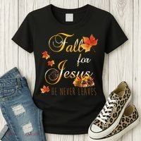 Fall For Jesus He Never Leaves Christian Autumn Season Women's T-Shirt thumb 3