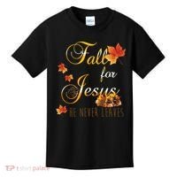 Fall For Jesus He Never Leaves Christian Autumn Season Kids T-Shirt thumb 0