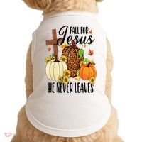 Fall For Jesus He Never Leaves Christian Autumn Thanksgiving  Doggie Tank thumb 0