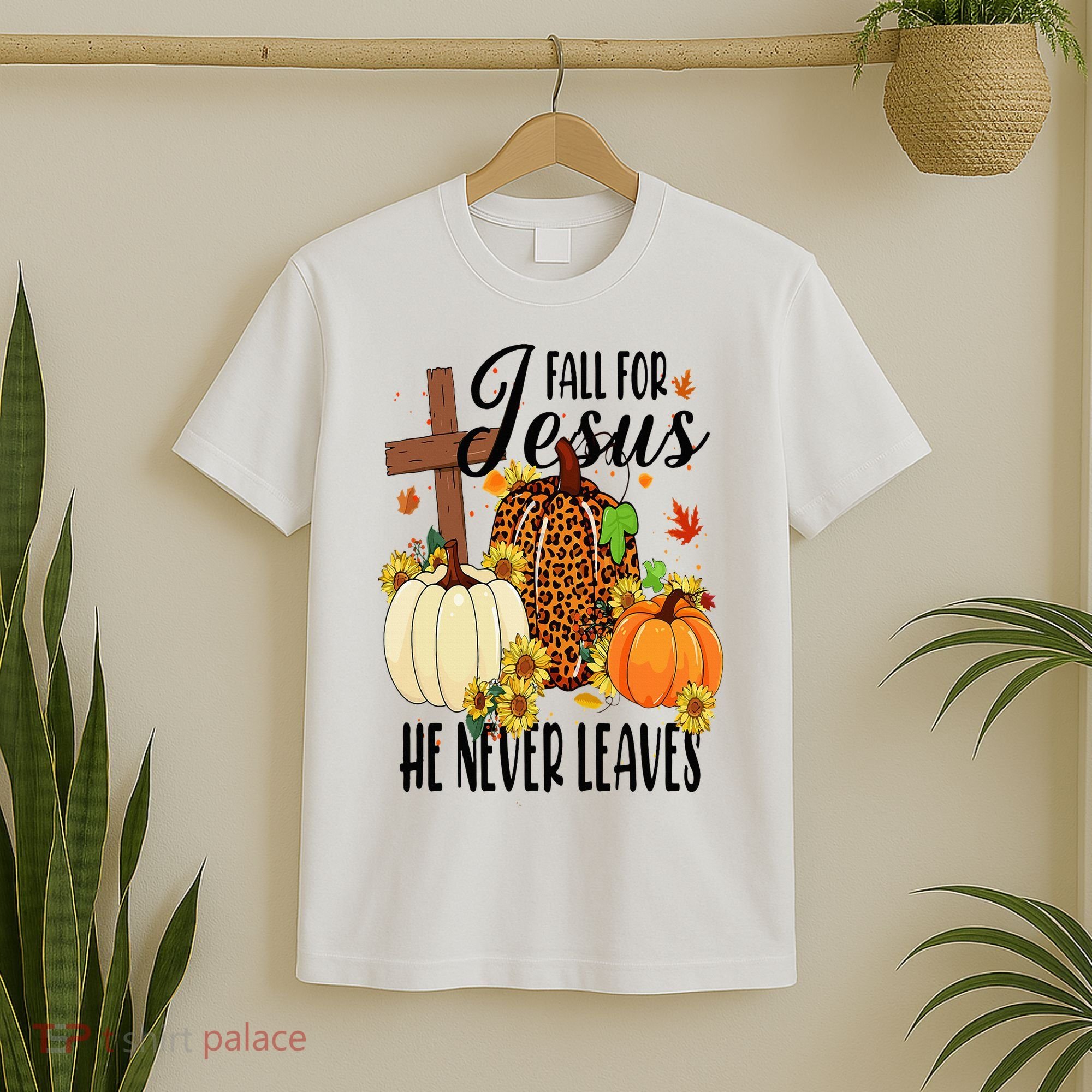 Fall For Jesus He Never Leaves Christian Autumn Thanksgiving  T-Shirt