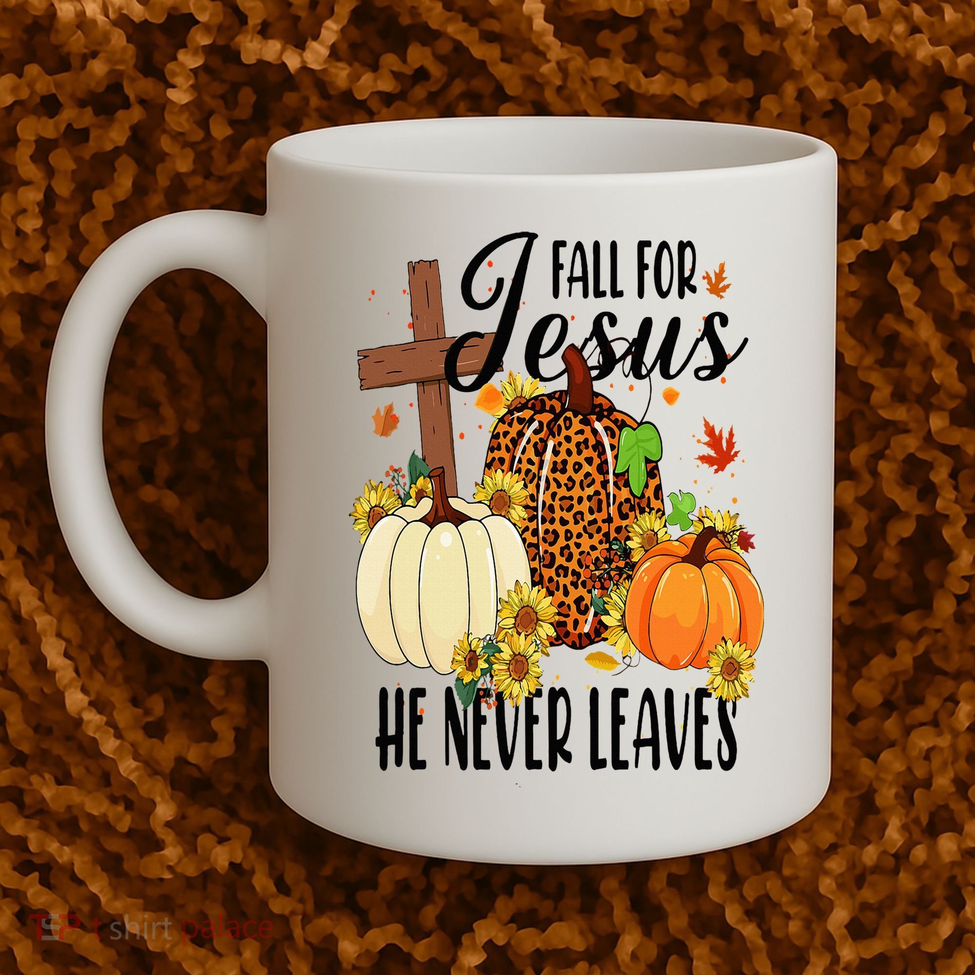 Fall For Jesus He Never Leaves Christian Autumn Thanksgiving  Coffee Mug
