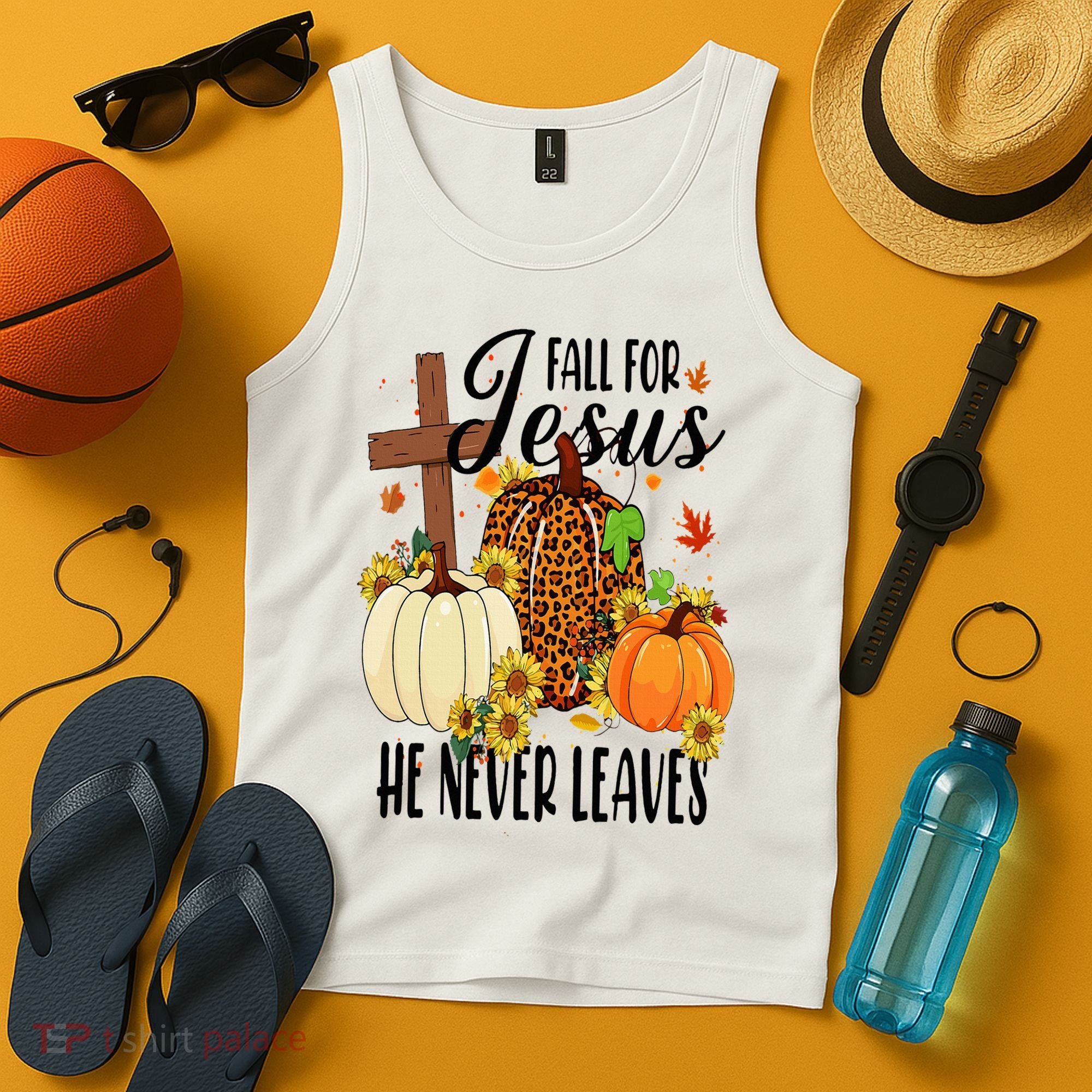 Fall For Jesus He Never Leaves Christian Autumn Thanksgiving  Tank Top