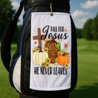 Fall For Jesus He Never Leaves Christian Autumn Thanksgiving  Golf Towel thumb 2