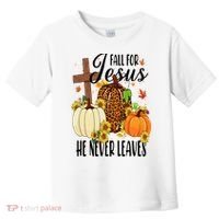 Fall For Jesus He Never Leaves Christian Autumn Thanksgiving  Toddler T-Shirt thumb 0