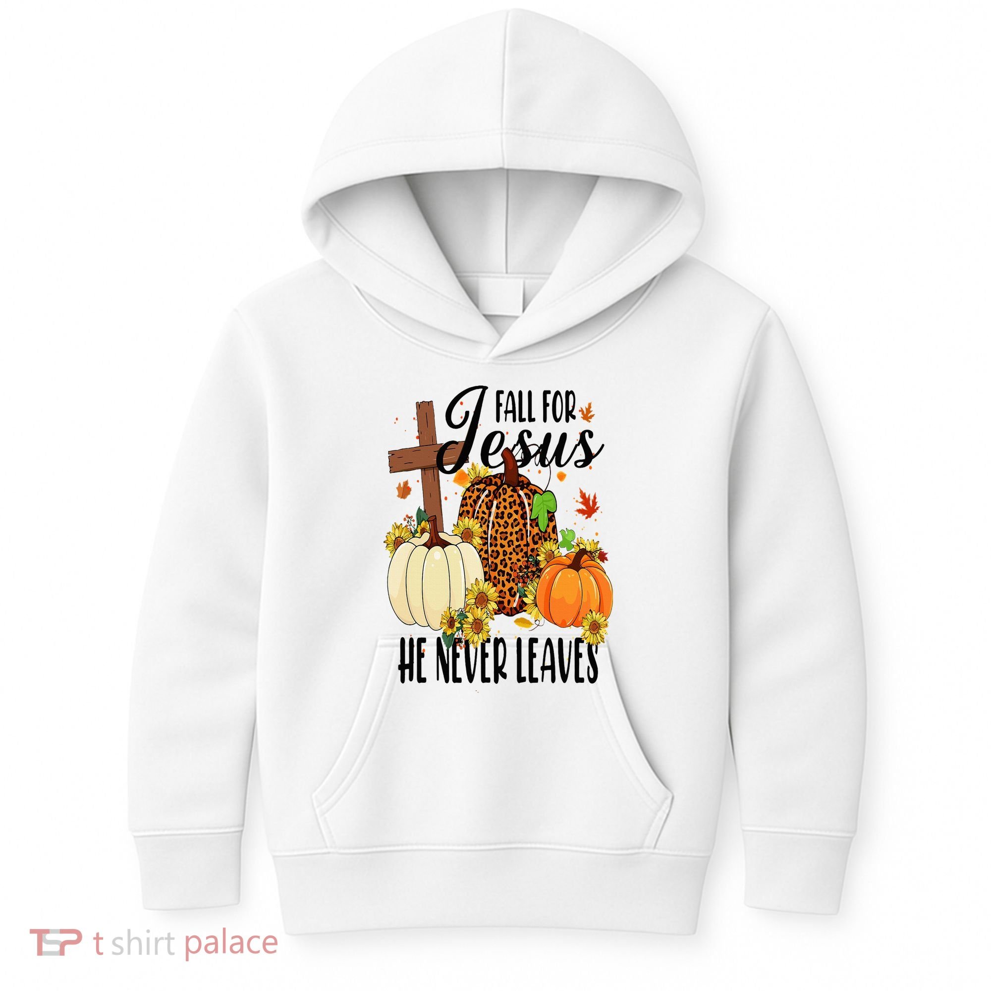 Fall For Jesus He Never Leaves Christian Autumn Thanksgiving  Kids Hoodie