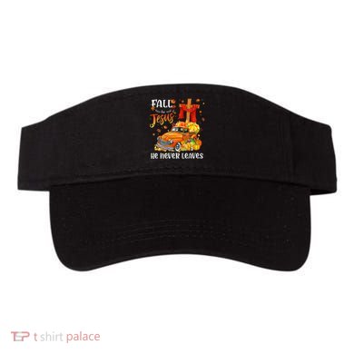 Fall For Jesus He Never Leaves Cross Jesus Christian Lover Visor