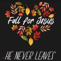 Fall For Jesus He Never Leaves Autumn Religious Christian Polo thumb 3