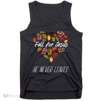 Fall For Jesus He Never Leaves Autumn Religious Christian Tank Top thumb 0