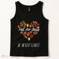 Fall For Jesus He Never Leaves Autumn Religious Christian Tank Top thumb 2