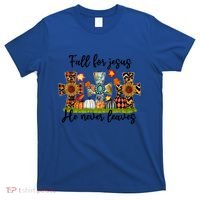 Fall For Jesus He Never Leaves Thanksgiving Family Matching Gift T-Shirt thumb 0