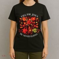 Fall For Jesus He Never Leaves T-Shirt thumb 4