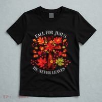 Fall For Jesus He Never Leaves T-Shirt thumb 5