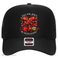 Fall For Jesus He Never Leaves Hat thumb 0