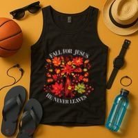 Fall For Jesus He Never Leaves Tank Top thumb 4