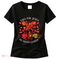 Fall For Jesus He Never Leaves Women's T-Shirt thumb 0